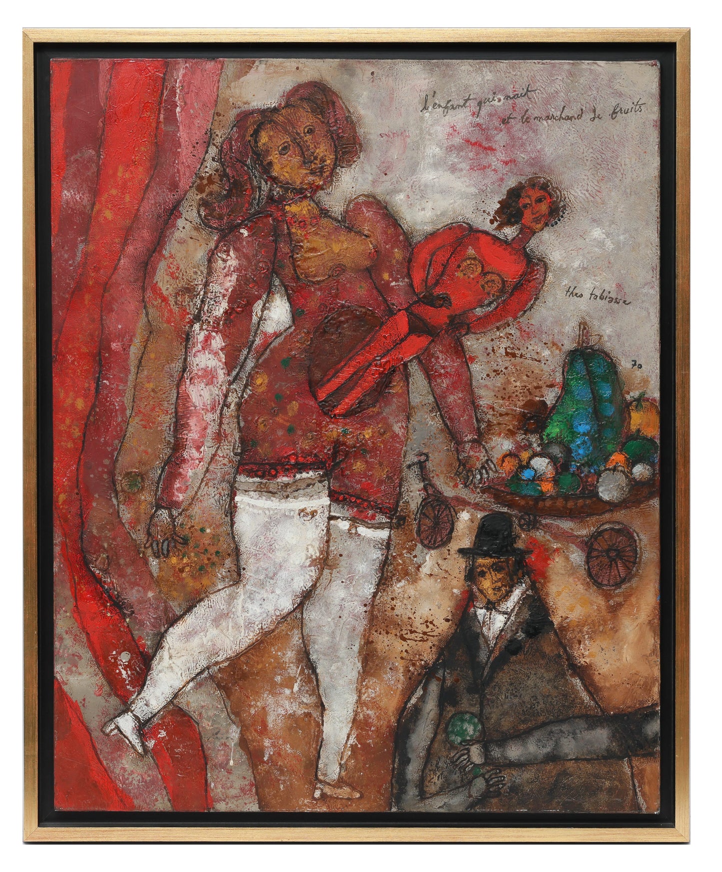 Theo Tobiasse | L'Enfant qui nait et le marchand de fruits, 1970 | Aliejus ant drobės, 81x65